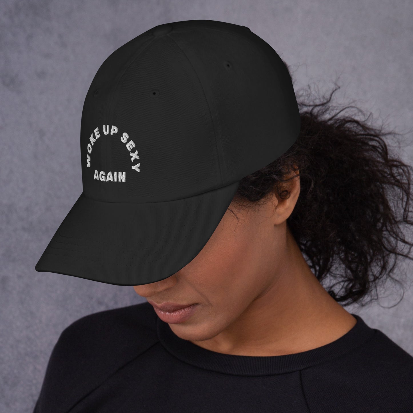 Hat | Woke Up Sexy Again
