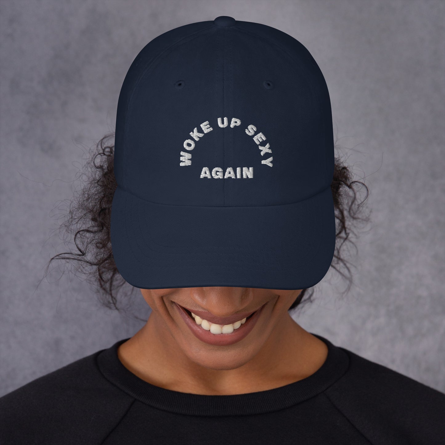 Hat | Woke Up Sexy Again