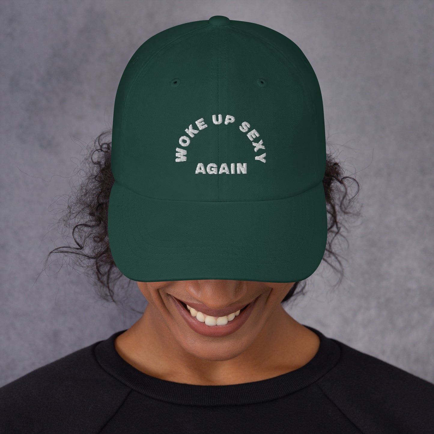 Hat | Woke Up Sexy Again